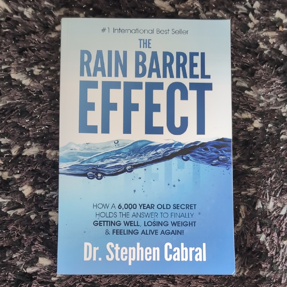 The Rain Barrel Effect Book by Dr. Stephen Cabral